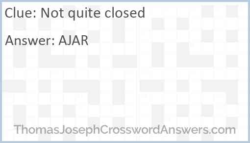 Not quite closed Answer