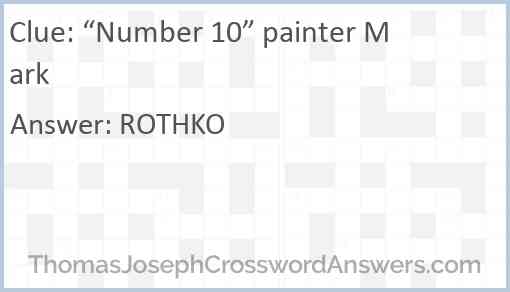 “Number 10” painter Mark Answer