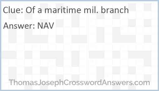 Of a maritime mil. branch Answer