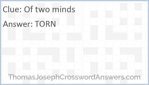 Of two minds Answer