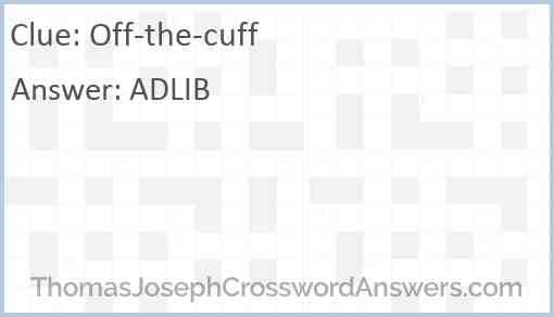 Off-the-cuff Answer