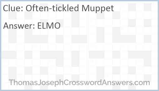 Often-tickled Muppet Answer