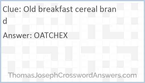 Old breakfast cereal brand Answer