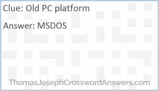 Old PC platform Answer