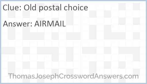 Old postal choice Answer