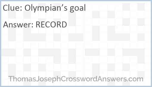 Olympian’s goal Answer