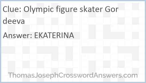 Olympic figure skater Gordeeva Answer