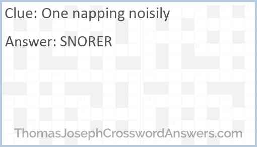 One napping noisily Answer