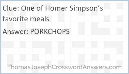 One of Homer Simpson’s favorite meals Answer