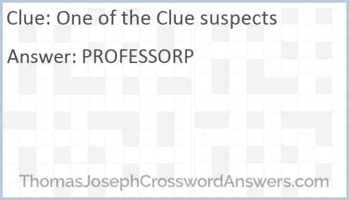 One of the Clue suspects Answer