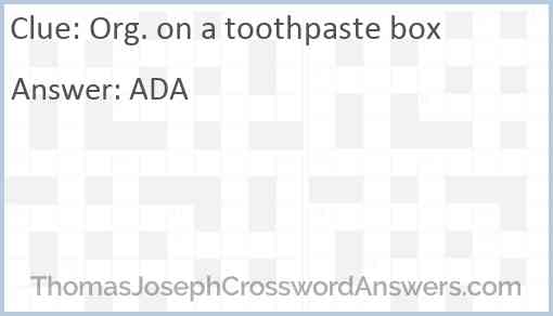 Org. on a toothpaste box Answer