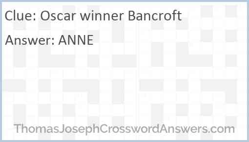 Oscar winner Bancroft Answer
