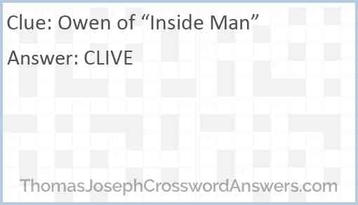 Owen of “Inside Man” Answer