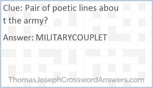 Pair of poetic lines about the army? Answer
