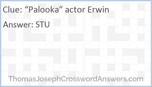 “Palooka” actor Erwin Answer