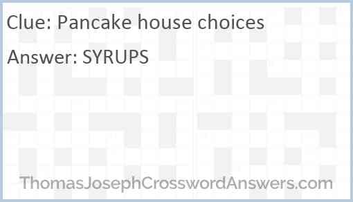 Pancake house choices Answer