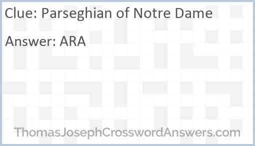 Parseghian of Notre Dame Answer