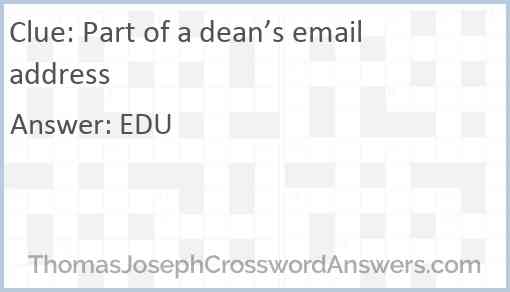 Part of a dean’s email address Answer