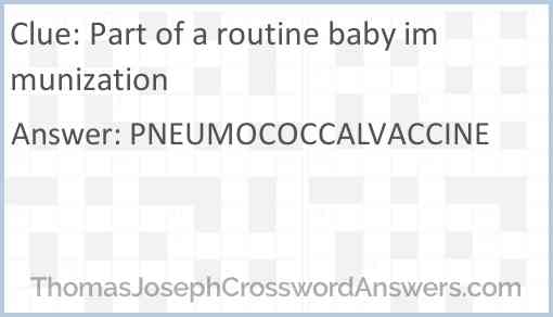 Part of a routine baby immunization Answer