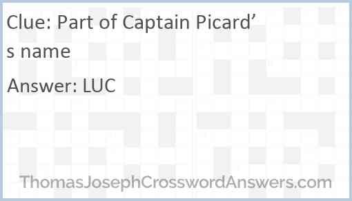 Part of Captain Picard’s name Answer