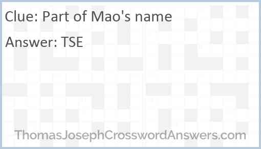 Part of Mao’s name Answer