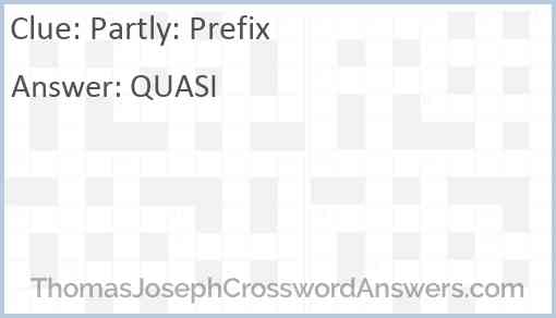 Partly: Prefix Answer