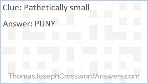 Pathetically small Answer