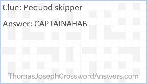Pequod skipper Answer