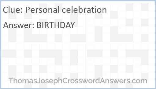 Personal celebration Answer