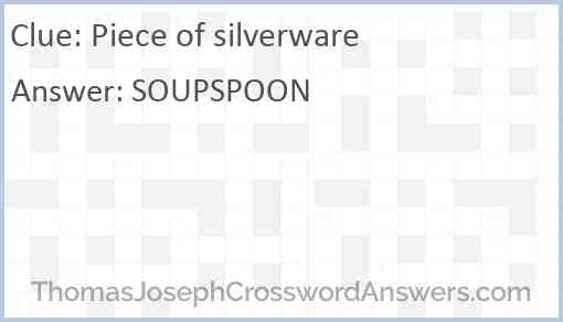 Piece of silverware Answer