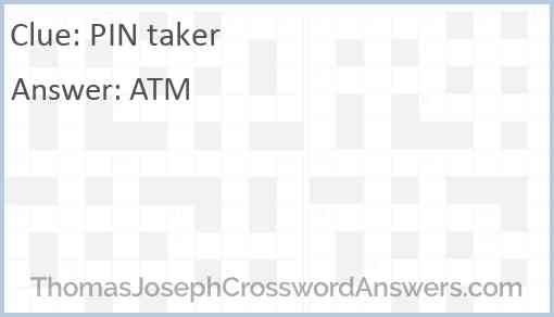 PIN taker Answer