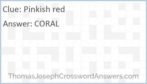 Pinkish red Answer
