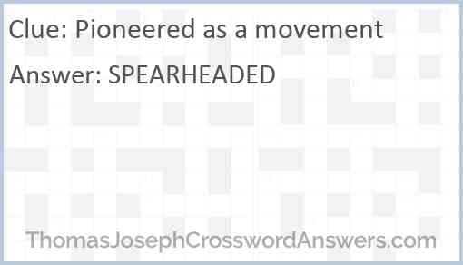 Pioneered as a movement Answer