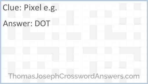 Pixel e.g. Answer