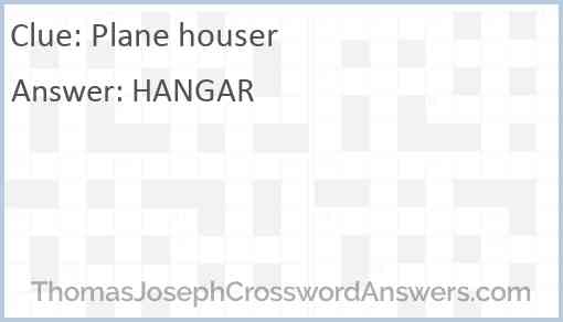 Plane houser Answer