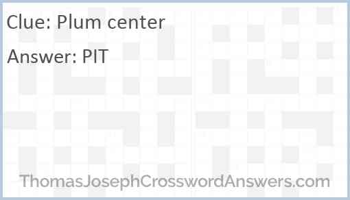 Plum center Answer
