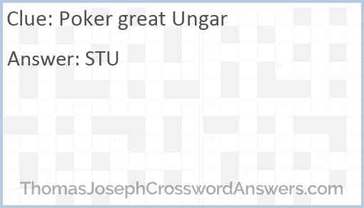 Poker great Ungar Answer