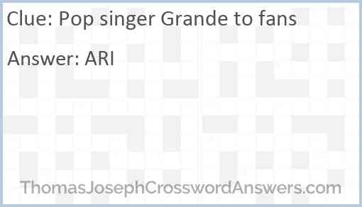 Pop singer Grande to fans Answer