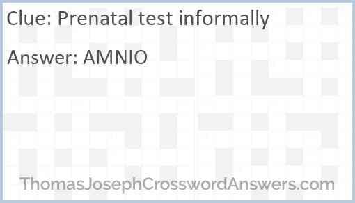 Prenatal test informally Answer