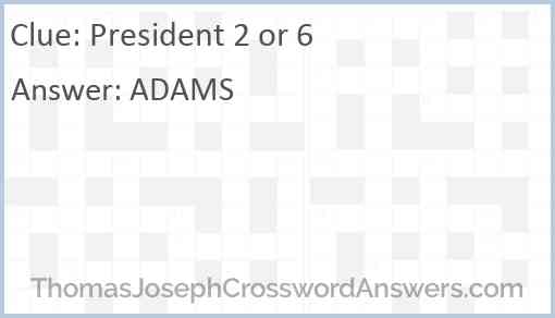 President 2 or 6 Answer