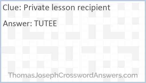 Private lesson recipient Answer