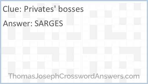 Privates’ bosses Answer