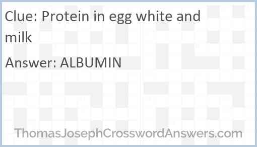 Protein in egg white and milk Answer