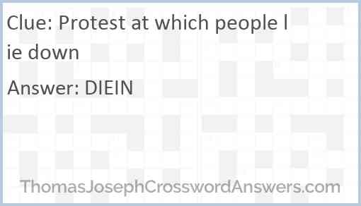 Protest at which people lie down Answer