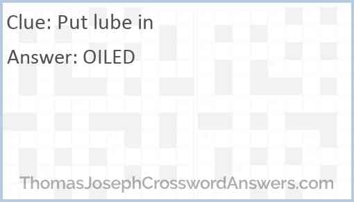 Put lube in Answer