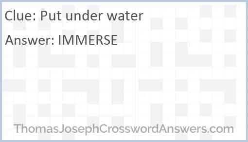 Put under water Answer