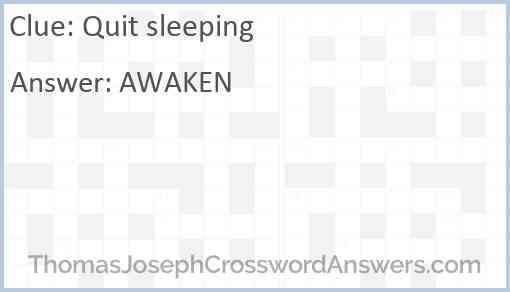 Quit sleeping Answer