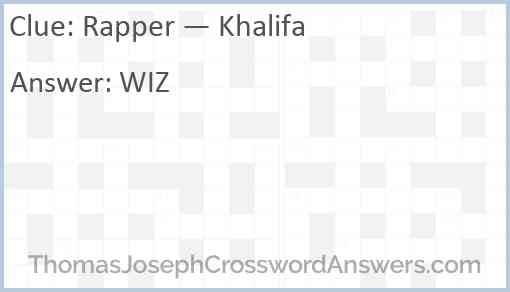 Rapper — Khalifa Answer