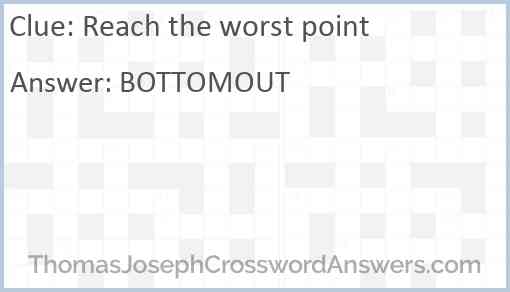 Reach the worst point Answer