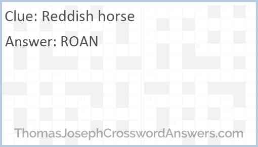 Reddish horse Answer